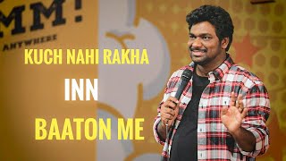 Kuch Nahi Rakha Inn baaton Me  Zakir Khan  StandUp Comedy  Sukha poori 3 [upl. by Ettebab]