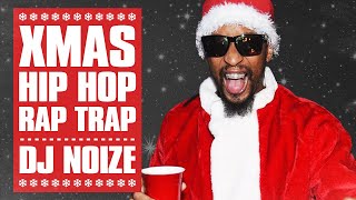 Christmas Hip Hop Music Mix 🎄 Best Xmas Rap Songs Playlist 🎄 DJ Noize XMas Party Remix [upl. by Louth]