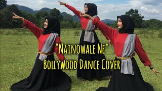 Nainowale ne  Bollywood Dance Cover [upl. by Emanuele232]