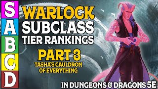 Warlock Subclass Tier Ranking Part 3 In Dungeons amp Dragons 5e [upl. by Esyle]