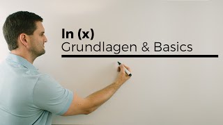 lnx Grundlagen Basics natürliche Logarithmusfunktion  Mathe by Daniel Jung [upl. by Fabio]