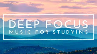 Relaxing Study Music for Concentration  4 Hours of Deep Focus Music for Studying [upl. by Lavery]