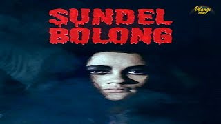 SUNDELBOLONG Full Movie [upl. by Nireil899]