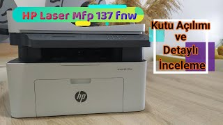 Hp Laser MFP 137fnw Lazer Yazıcı Kutu Açılımı ve İncelemesi [upl. by Ahkihs810]