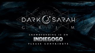 Dark Sarah  Crowdfunding for New Album quotGRIMquot [upl. by Aneet714]