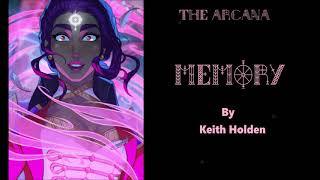 The Arcana Memory by Keith Holden [upl. by Wasson632]