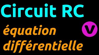 Circuit RC  équation différentielle [upl. by Maurey]