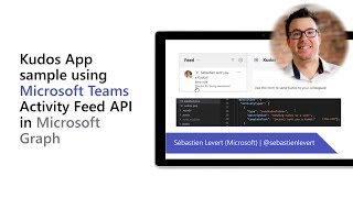 Kudos App sample using Microsoft Teams Activity Feed API in Microsoft Graph [upl. by Wolsky864]