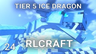 RLCraft EP24 Tier 5 Ice Dragon [upl. by Kimber190]