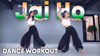 Dance Workout Jai Ho  AR Rahman The Pussycat Dolls  MYLEE Cardio Dance Workout Dance Fitness [upl. by Meeka]