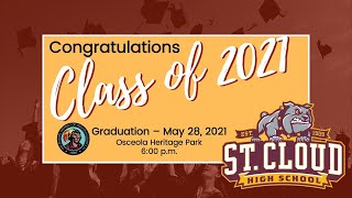 St Cloud High School  High School Graduation 2021 [upl. by Edivad]