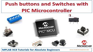 3 Reading a Switch  MPLAB XC8 for Beginners Tutorial [upl. by Rozella]