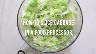 How to slice cabbage in a food processor  by cooksmarts [upl. by Dirgni]