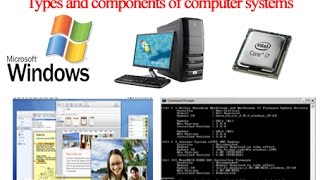 chapter 1Types and components of computer systems [upl. by Phillipe593]