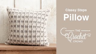 Crochet Classy Steps Pillow Pattern  EASY  The Crochet Crowd [upl. by Tnayrb]