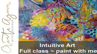 Intuitive Art Creating [upl. by Nnarual651]