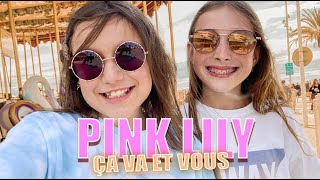 Pink Lily  Ça va et vous  Clip officiel [upl. by Healey]