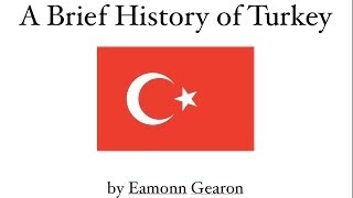 A Brief History of Turkey  40000 years in 8 minutes [upl. by Bradwell995]