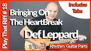 How To Play Bringing On The HeartBreak By Def Leppard Guitar Lesson Tutorial [upl. by Okier]