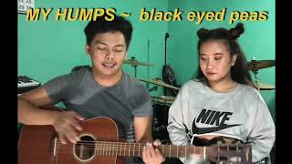 My Humps  Black Eyed Peas COVER [upl. by Dnivra347]