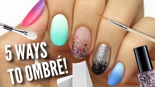 5 Ways To Get Ombre  Gradient Nails [upl. by Ylrae]