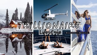 Trillionaire Lifestyle  Rich Luxury Life Of Millionaires Billionaires Motivation Visualization 10 [upl. by Ko]