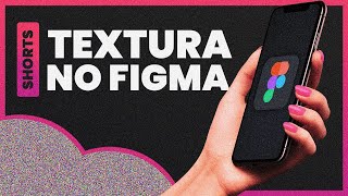 COMO COLOCAR TEXTURA DE GRANULADO NO FIGMA  TUTORIAL Shorts [upl. by Jc66]