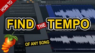 How To Find The Tempo Of Any Song Or Sample in FL studio [upl. by Suolevram]