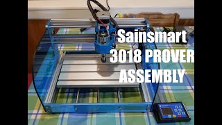 SainSmart 3018 PROVer DETAILED Assembly [upl. by Ansell]