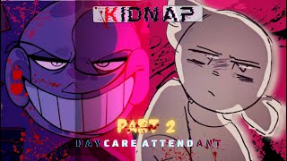 The Daycare Attendant Kidnap Yn FNAF  PART 2 [upl. by Raina104]