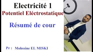 Electricité 1  Potentiel Électrostatique Cour [upl. by Lindie]