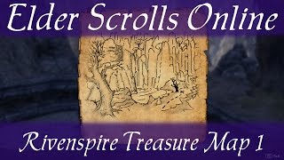 Rivenspire Treasure Map 1 Elder Scrolls Online ESO [upl. by Ocsisnarf402]