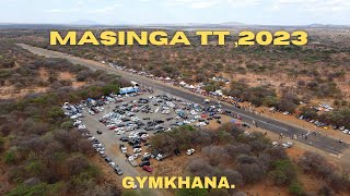 MASINGA TT  GYMKHANA  DAY ONE  OCTOBER 2023 [upl. by Fauver]