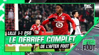 Lille 11 PSG Le débrief complet de LAfter [upl. by Travers790]