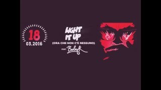 Major Lazer feat Baby K  Light It Up Ora Che Non Cè Nessuno Remix [upl. by Omor]