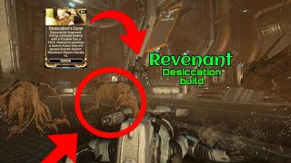 Revenant Desiccation build Warframe [upl. by Ayojal427]