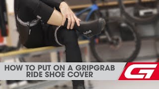 How to put on a GripGrab Ride shoe cover [upl. by Eatnahc]