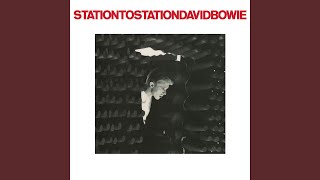 Station to Station 2016 Remaster [upl. by Ecnirp376]