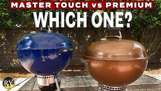 Weber Kettle Master Touch vs Weber Kettle Premium  Which Is The Better Value [upl. by Drugge]