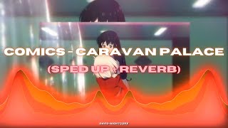 Caravan Palace  Comics  8D audio  spedup [upl. by Sup]