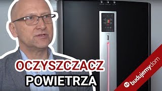 Oczyszczacz powietrza  jak dobrze wybrać [upl. by Valma]