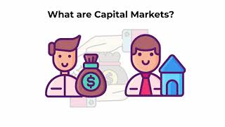 What are capital markets  Capital Markets Explained [upl. by Yrebmik]