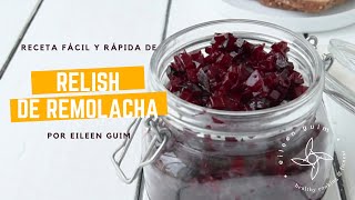 RECETA DE REMOLACHA FERMENTADA quotRELISH DE REMOLACHAquot [upl. by Ardnwahs26]