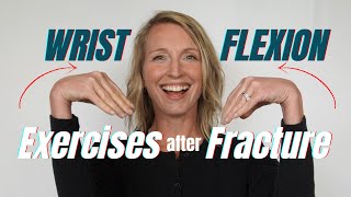 Top 5 WRIST FLEXION Exercises after a Fracture [upl. by Adohr]