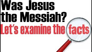 WAS JESUS THE JEWISH MESSIAH [upl. by Leonanie]