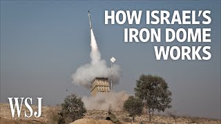 How Israel’s Iron Dome Works  WSJ [upl. by Kotto]