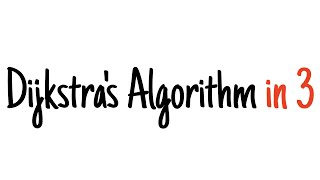 Dijkstras algorithm in 3 minutes [upl. by Arianne]