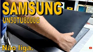 SAMSUNG UN50TU8000G não liga [upl. by Jerrylee]