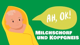 Das ist Milchschorf – und das ist Kopfgneis  ah ok [upl. by Eizle449]