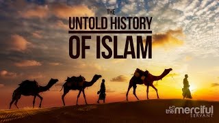 The Untold History  How Islam Spread [upl. by Imugem832]